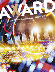 WEST. 10th Anniversary LIVE TOUR AWARD []