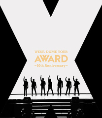 WEST. DOME TOUR AWARD 10th Anniversary [̾]