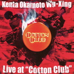 Live at &#34;Cotton Club&#34;