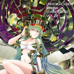 UNDERGROUND MAKINA CONNECTIONZ VOL.20