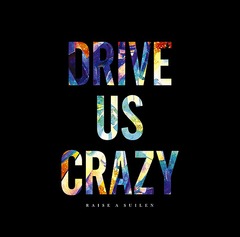 DRIVE US CRAZY [Blu-ray]