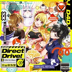 D4DJ 1st Album Direct Drive!