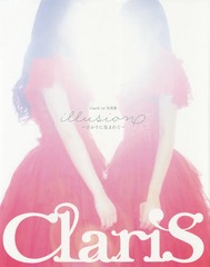 illusionҤޤơ ClariS 1st̿