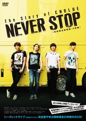 The Story of CNBLUE / NEVER STOP  []