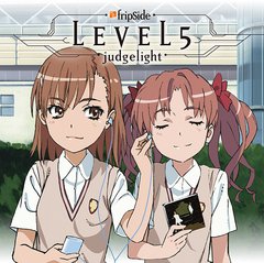 TV˥֤ȤʳؤĶżˤ׿OPơ: LEVEL5-judgelight- [̾]