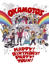 OKAMOTO&#39;S 5th Anniversary HAPPY ! BIRTHDAY ! PARTY ! TOUR ! FINAL @ë粻Ʋ