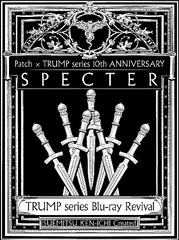 TRUMP series Blu-ray Revival Patch  TRUMP series 10th ANNIVERSARYSPECTER