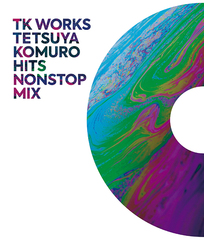 TK WORKS TETSUYA KOMURO HITS NONSTOP MIX