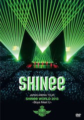 JAPAN ARENA TOUR SHINee WORLD 2013Boys Meet U [̾]