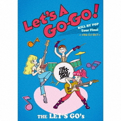 Let&#39;s A Go-Go! KILL BY POP Tour Final &#34;롦Хݥå&#34; [CD+DVD/500]