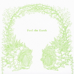 Feel the Earth ɥӡȡɡ