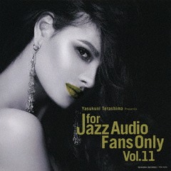 For Jazz Audio Fans Only Vol.11