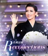  ĵǰ֥롼쥤 Recollections פФ潸&amp;ʥ饷硼