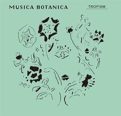 CAFE CLASSICS&#34;MUSICA BOTANICA&#34;-TROPISM