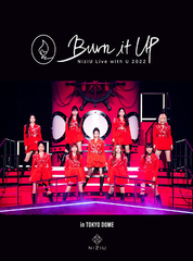 NiziU Live with U 2022 &#34;Burn it Up&#34; in TOKYO DOME []