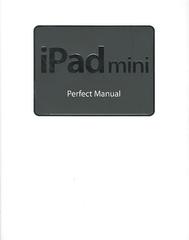 iPad mini Perfect Manual