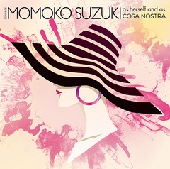 SONGS OF MOMOKO SUZUKI as herself and as COSA NOSTRA [Blu-spec CD2]