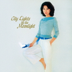 City Lights by the Moonlight [Blu-spec CD2]