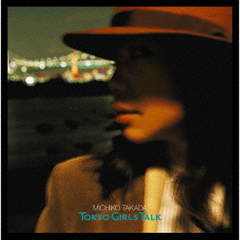 TOKYO GIRLS TALK [Blu-spec CD2]