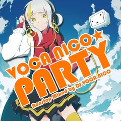 VOCA NICOPARTY Nonstop Mixed by DJ VOCA NICO