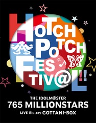 THE IDOLMSTER 765 MILLIONSTARS HOTCHPOTCH FESTIVL!! LIVE Blu-ray GOTTANI-BOX []