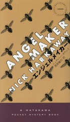 󥸥ᥤ / ȥ:ANGELMAKER (HAYAKAWA POCKET MYSTERY BOOKS 1896)