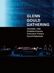 GLENN GOULD GATHERING [̸]