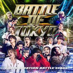 BATTLE OF TOKYO COLLABORATION BATTLE STAGE [CD+DVD]