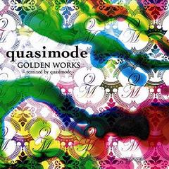 GOLDEN WORKS -remixed by quasimode-