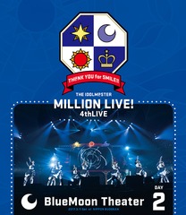 THE IDOLMSTER MILLION LIVE! 4thLIVE THNK YOU for SMILE! LIVE Blu-ray DAY2