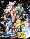 5ɥץȡإɥե!Presents FINAL STAGE at NIPPON BUDOKANALL FOR TOMORROW!!!!!!!LIVE Blu-ray