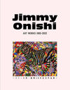 Jimmy Onishi ART WORKS 1993-2022 ߡ30ǯǰʽ