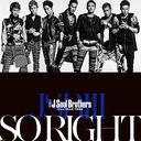 SO RIGHT []/ J Soul Brothers from EXILE TRIBE