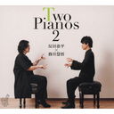 Two Pianos 2/ȿĶʿ̳Ÿ