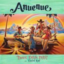 Anuenue/DANCE EARTH PARTY feat. EDEN KAI