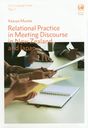 Relational Practice in Meeting Discourse in New Zealand and Japan (Hituzi Language Studies No.1)