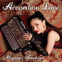 Accordion Love/Megumi Tsuchiya