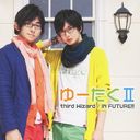 third Wizard / IN FUTURE!! [CD+DVD]