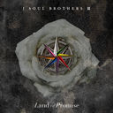 Land of Promise [CD+3DVD]/ J SOUL BROTHERS from EXILE TRIBE