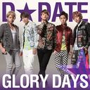 GLORY DAYS [̾ C/㥱å6]/DDATE