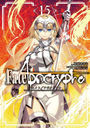 Fate/Apocrypha 15 (ɥ拾ߥå)/Ĥ/̡ ʹϺ/ TYPE-MOON/ Ҳ/饯