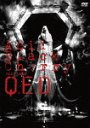 Acid Black Cherry 2009 tour "Q.E.D."