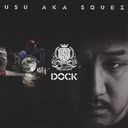 DOCK/USU aka SQUEZ