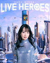 NANA MIZUKI LIVE HEROES