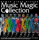 KAMEN RIDER WIZARD Music Magic Collection