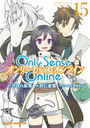 Only Sense Online -꡼󥹡饤- 15 (ɥ饴󥳥ߥå)