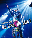 ڰLIVE PARTY No Live,No Life?