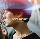 SEIZE THE DAY [̾]