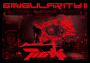 TAKANORI NISHIKAWA LIVE TOUR 002 "SINGularity II -protoCOL-" [DVD+2CD/B]