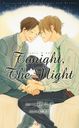 Tonight,The Night (SHY NOVELS 331)